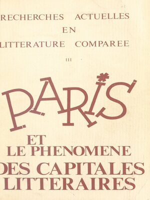 cover image of Paris et le phénomène des capitales littéraires (3)